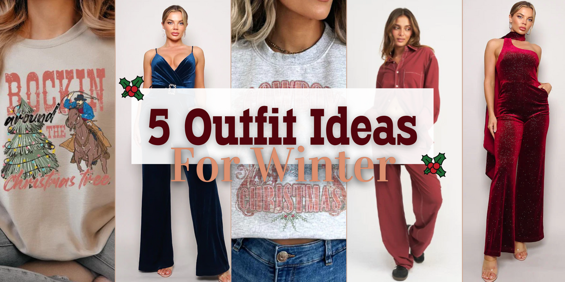 5 Outfit Ideas for Winter